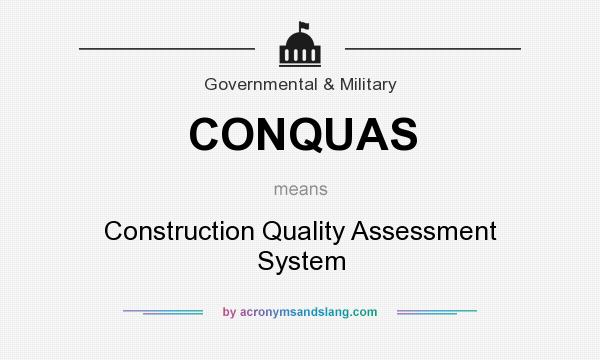 What does CONQUAS mean? It stands for Construction Quality Assessment System