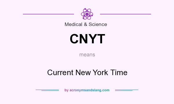 What does CNYT mean? It stands for Current New York Time