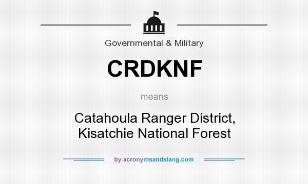 What does CRDKNF mean? It stands for Catahoula Ranger District, Kisatchie National Forest