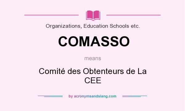 What does COMASSO mean? It stands for Comité des Obtenteurs de La CEE
