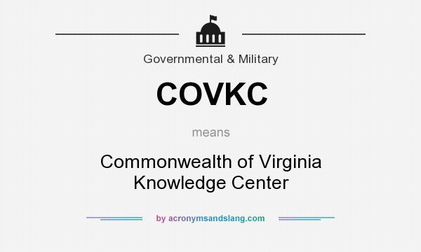 What does COVKC mean? It stands for Commonwealth of Virginia Knowledge Center