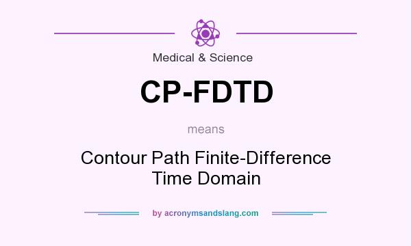 What does CP-FDTD mean? It stands for Contour Path Finite-Difference Time Domain