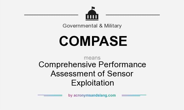 What does COMPASE mean? It stands for Comprehensive Performance Assessment of Sensor Exploitation