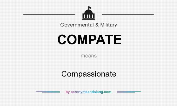 What does COMPATE mean? It stands for Compassionate