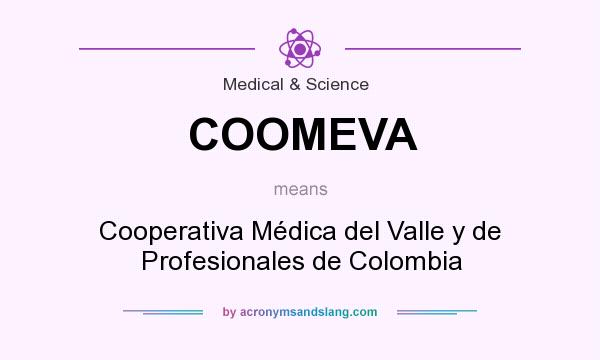 What does COOMEVA mean? It stands for Cooperativa Médica del Valle y de Profesionales de Colombia