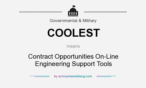 What does COOLEST mean? It stands for Contract Opportunities On-Line Engineering Support Tools