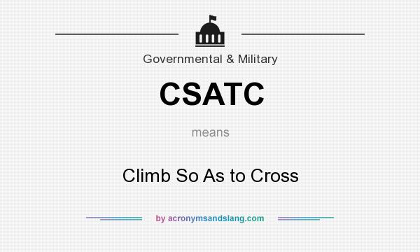 What does CSATC mean? It stands for Climb So As to Cross