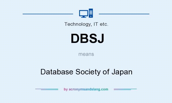What does DBSJ mean? It stands for Database Society of Japan
