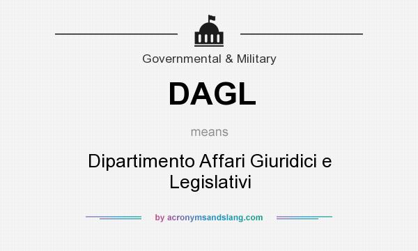 What does DAGL mean? It stands for Dipartimento Affari Giuridici e Legislativi