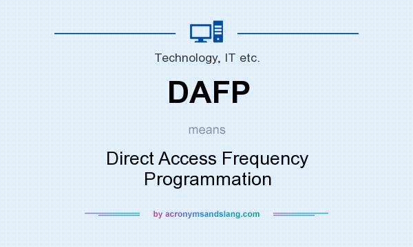 What does DAFP mean? It stands for Direct Access Frequency Programmation