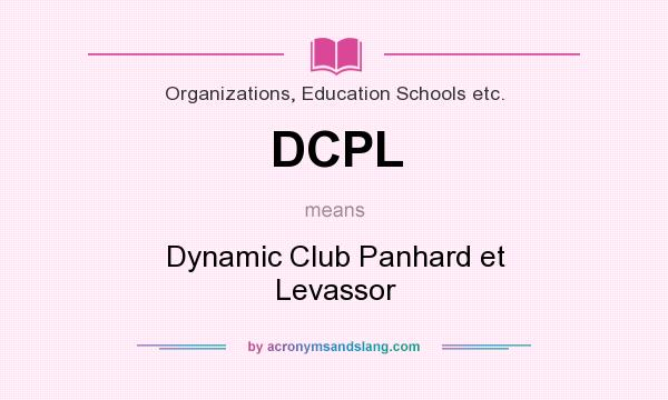 What does DCPL mean? It stands for Dynamic Club Panhard et Levassor