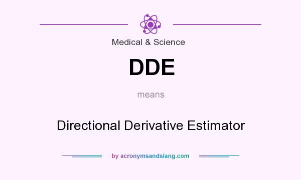 What does DDE mean? It stands for Directional Derivative Estimator
