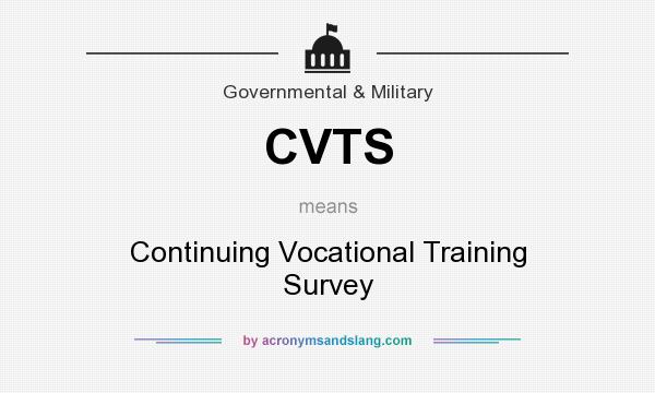 What does CVTS mean? It stands for Continuing Vocational Training Survey
