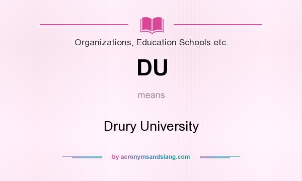 What does DU mean? It stands for Drury University