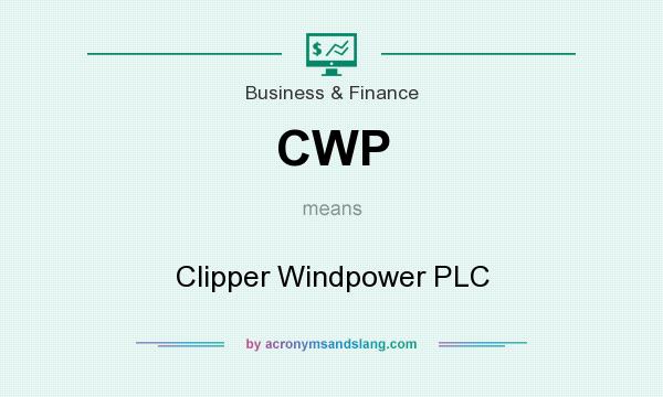 What does CWP mean? It stands for Clipper Windpower PLC