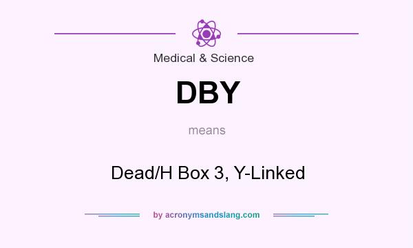 What does DBY mean? It stands for Dead/H Box 3, Y-Linked