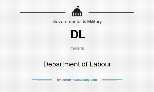 What does DL mean? It stands for Department of Labour