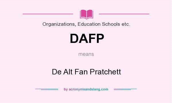 What does DAFP mean? It stands for De Alt Fan Pratchett