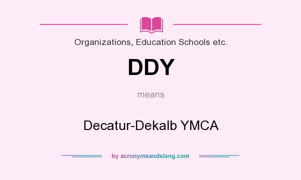 What does DDY mean? It stands for Decatur-Dekalb YMCA