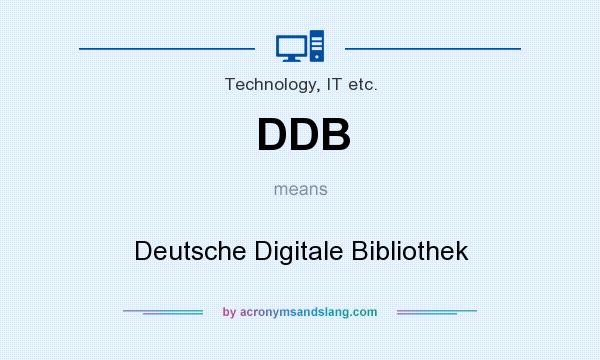 What does DDB mean? It stands for Deutsche Digitale Bibliothek