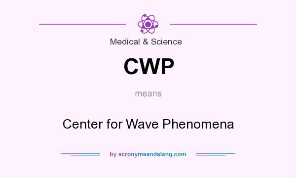 What does CWP mean? It stands for Center for Wave Phenomena