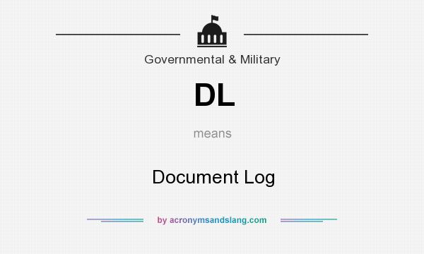 What does DL mean? It stands for Document Log