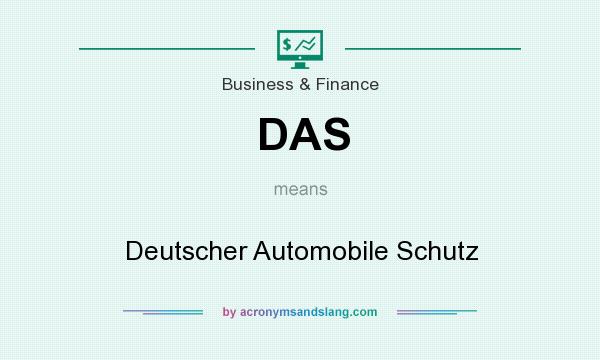 What does DAS mean? It stands for Deutscher Automobile Schutz