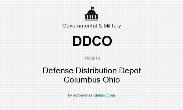 What does DDCO mean? It stands for Defense Distribution Depot Columbus Ohio