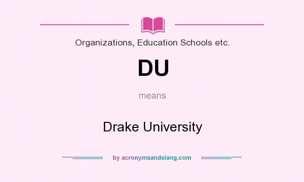 What does DU mean? It stands for Drake University