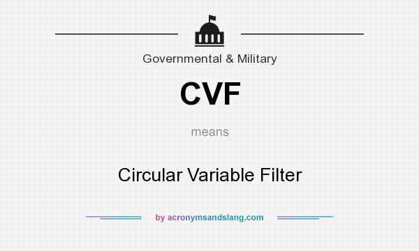 What does CVF mean? It stands for Circular Variable Filter