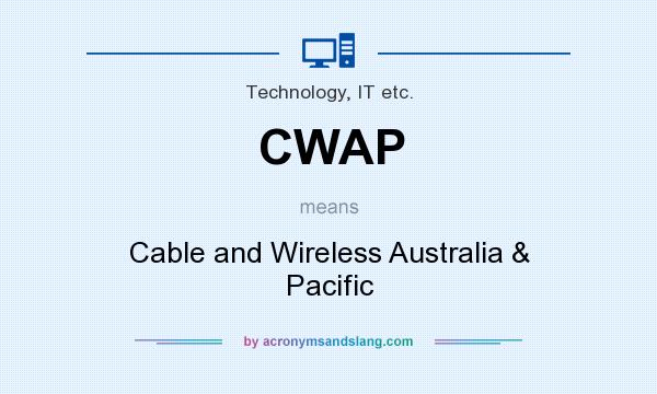 What does CWAP mean? It stands for Cable and Wireless Australia & Pacific