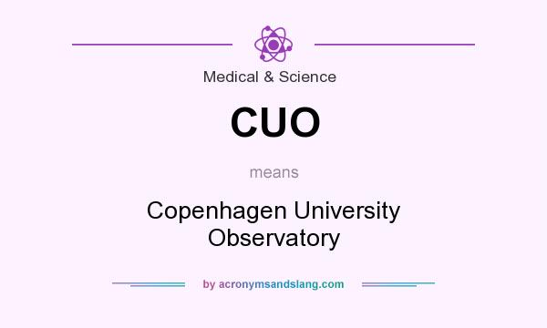 What does CUO mean? It stands for Copenhagen University Observatory