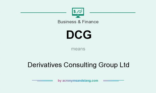 What does DCG mean? It stands for Derivatives Consulting Group Ltd