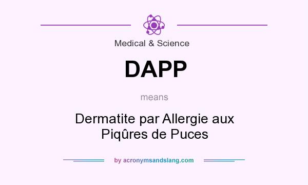 What does DAPP mean? It stands for Dermatite par Allergie aux Piqûres de Puces