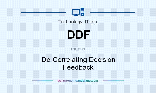What does DDF mean? It stands for De-Correlating Decision Feedback