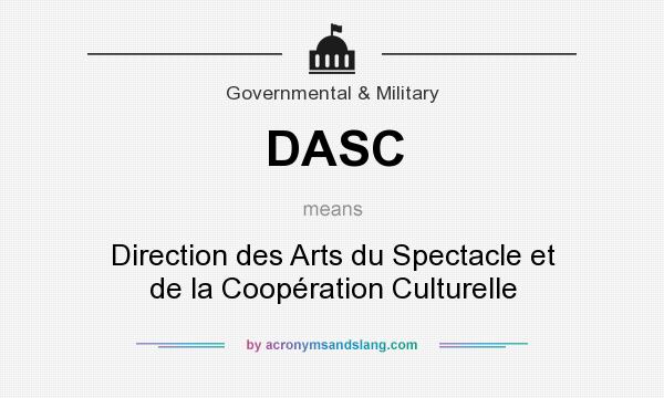 What does DASC mean? It stands for Direction des Arts du Spectacle et de la Coopération Culturelle