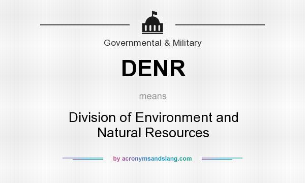 What does DENR mean? It stands for Division of Environment and Natural Resources