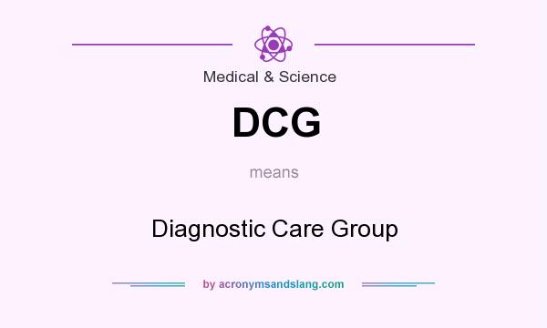 What does DCG mean? It stands for Diagnostic Care Group