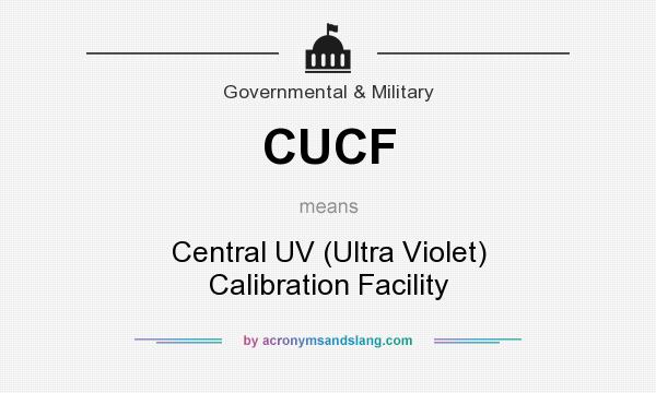 What does CUCF mean? It stands for Central UV (Ultra Violet) Calibration Facility