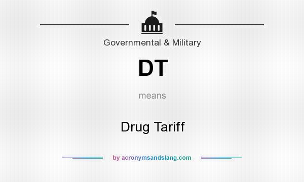What does DT mean? It stands for Drug Tariff