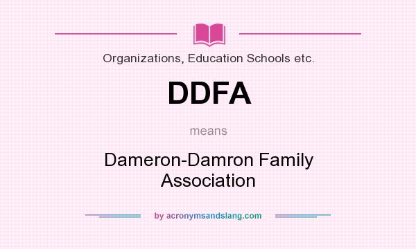 What does DDFA mean? It stands for Dameron-Damron Family Association