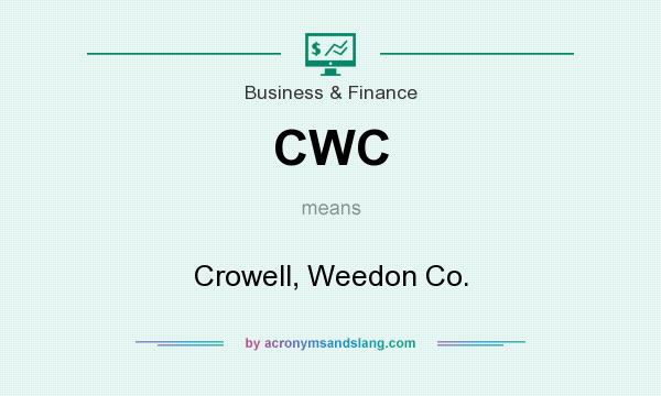 What does CWC mean? It stands for Crowell, Weedon Co.