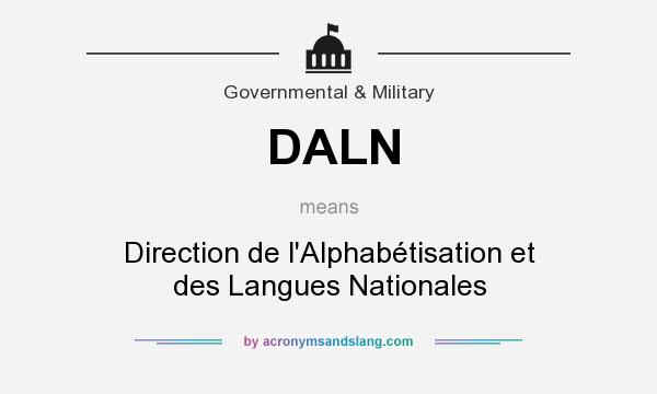 What does DALN mean? It stands for Direction de l`Alphabétisation et des Langues Nationales