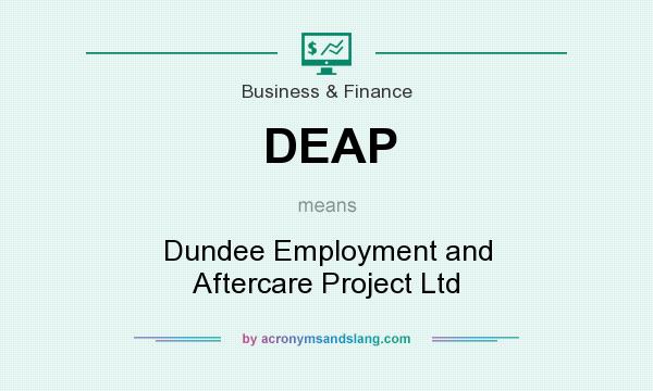 What does DEAP mean? It stands for Dundee Employment and Aftercare Project Ltd