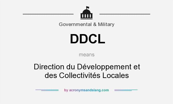 What does DDCL mean? It stands for Direction du Développement et des Collectivités Locales