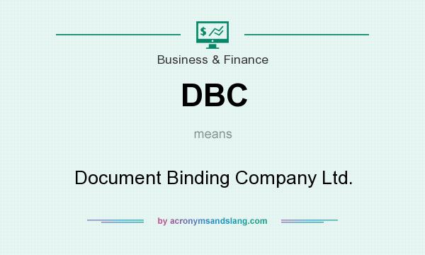 What does DBC mean? It stands for Document Binding Company Ltd.