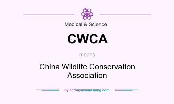 What does CWCA mean? It stands for China Wildlife Conservation Association