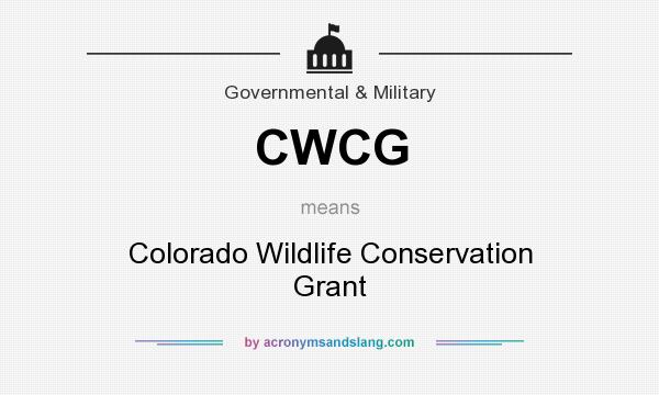 What does CWCG mean? It stands for Colorado Wildlife Conservation Grant