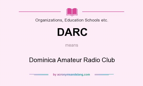 What does DARC mean? It stands for Dominica Amateur Radio Club