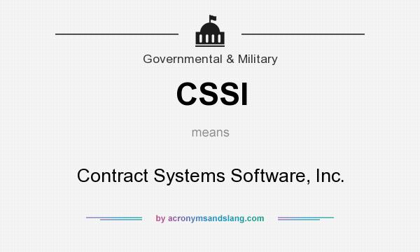 What does CSSI mean? It stands for Contract Systems Software, Inc.